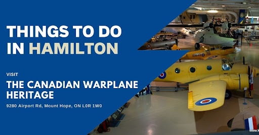 {Canadian Warplane Heritage Museum}{9280 Airport Rd, Mount Hope, ON L0R 1W0}{905-679-4183}